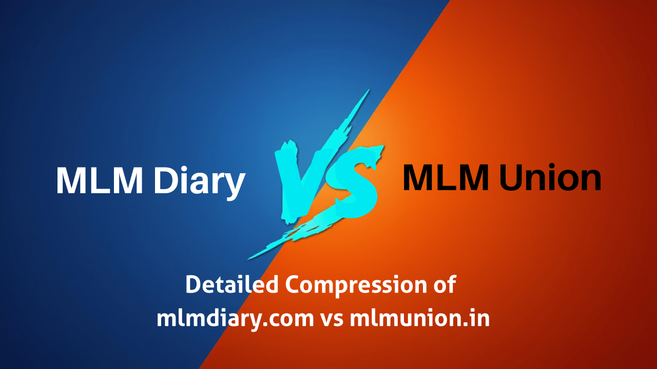 MLM Diary vs MLM Union Comparison of MLM Classifieds & Social Networking Platforms