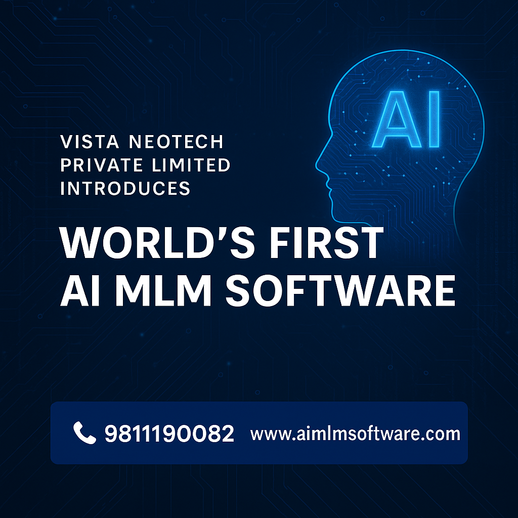 Vista Neotech Private Limited Introduces the World’s First AI MLM Software